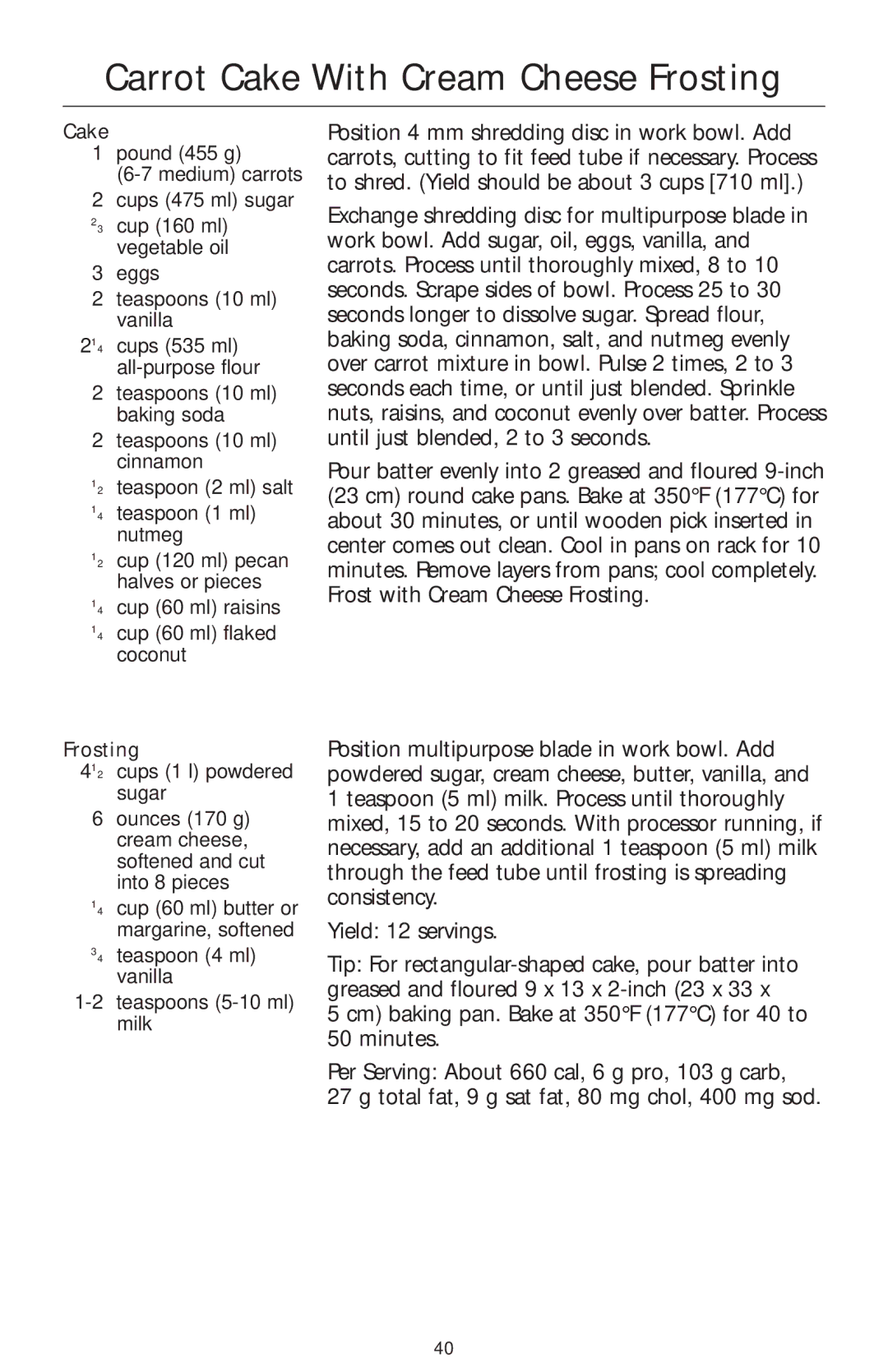 KitchenAid 4KFP740 manual Carrot Cake With Cream Cheese Frosting 