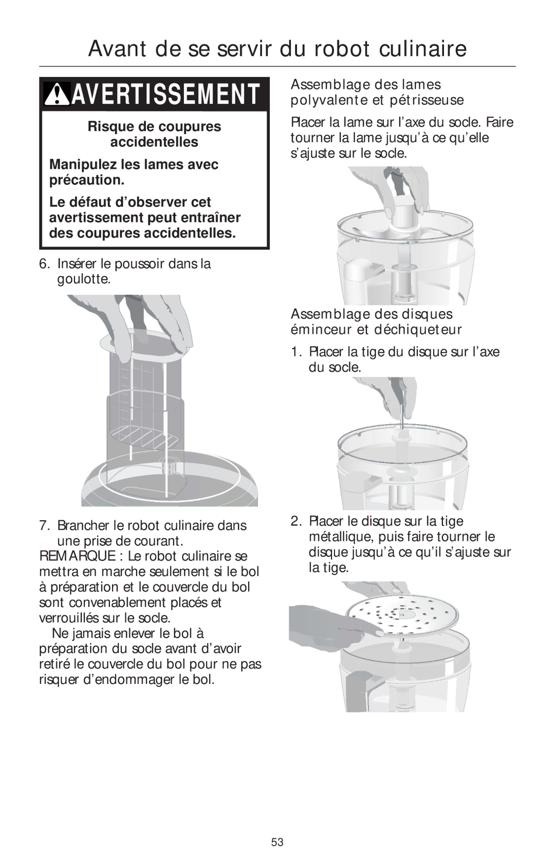 KitchenAid 4KFP740 manual Assemblage des lames polyvalente et pétrisseuse, Assemblage des disques éminceur et déchiqueteur 