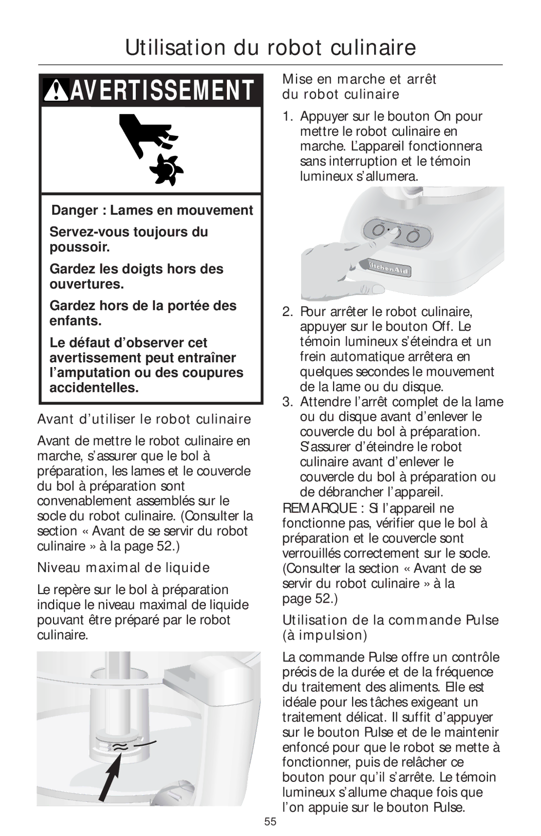 KitchenAid 4KFP740 Utilisation du robot culinaire, Niveau maximal de liquide, Mise en marche et arrêt du robot culinaire 