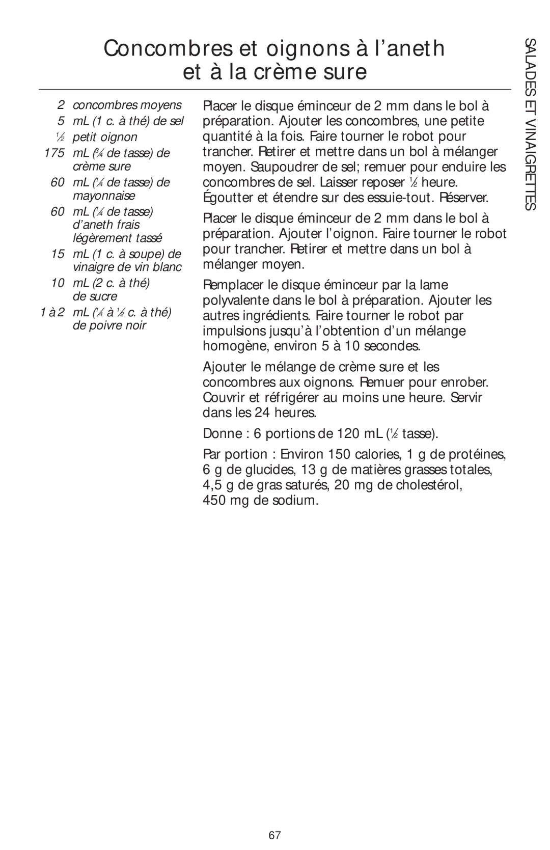 KitchenAid 4KFP740 manual Concombres et oignons à l’aneth Et à la crème sure, ET Vinaigrettes 