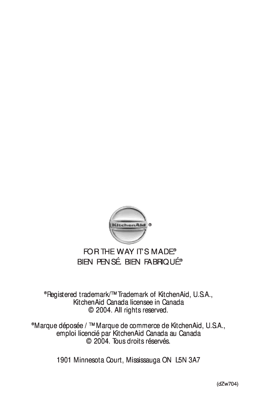 KitchenAid 4KFP740 For The Way It’S Made Bien Pensé. Bien Fabriqué, Registered trademark/ Trademark of KitchenAid, U.S.A 