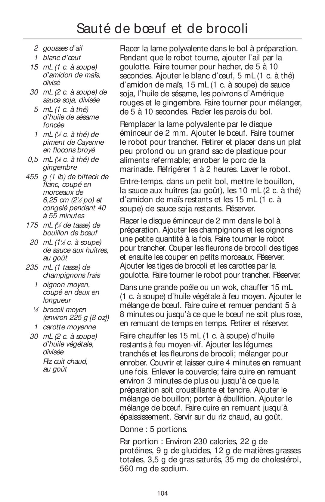 KitchenAid 4KFP750 manual Sauté de bœuf et de brocoli, 20 mL 11⁄2 c. à soupe de sauce aux huîtres, au goût, Carotte moyenne 