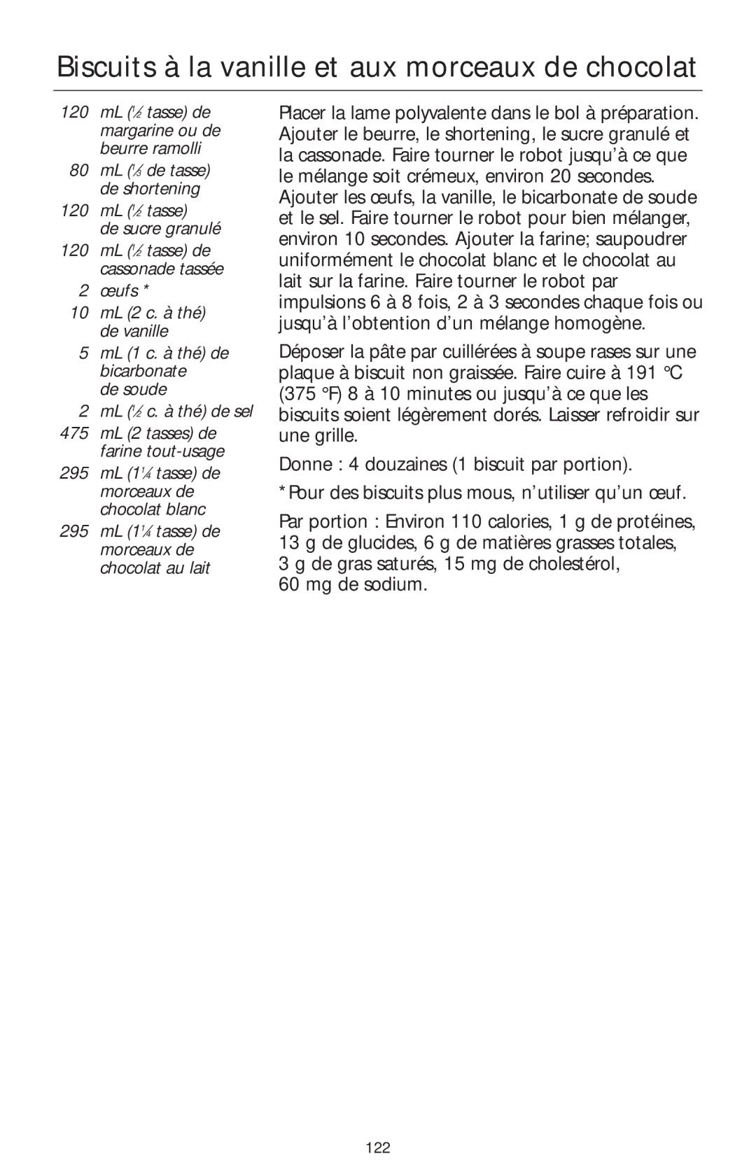 KitchenAid 4KFP750 manual Biscuits à la vanille et aux morceaux de chocolat, 120 mL 1⁄2 tasse De sucre granulé 