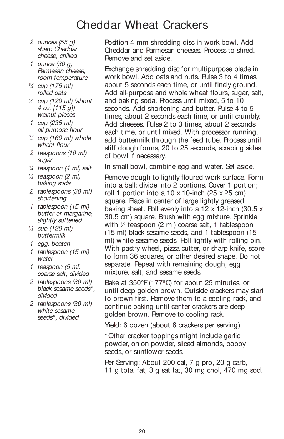 KitchenAid 4KFP750 manual Cheddar Wheat Crackers, ⁄2 cup 120 ml buttermilk Egg, beaten Tablespoon 15 ml water 