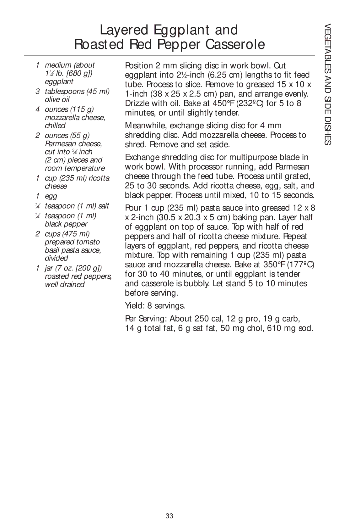 KitchenAid 4KFP750 manual Layered Eggplant Roasted Red Pepper Casserole, Side Dishes 