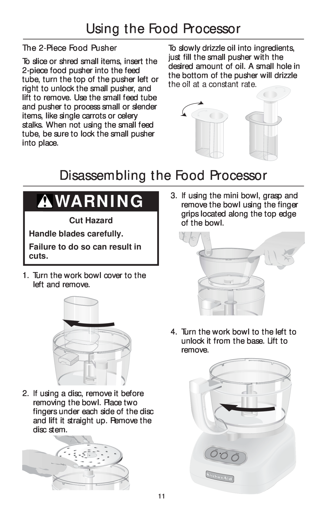 KitchenAid 4KFP750 manual Disassembling the Food Processor, The 2-Piece Food Pusher, Using the Food Processor 