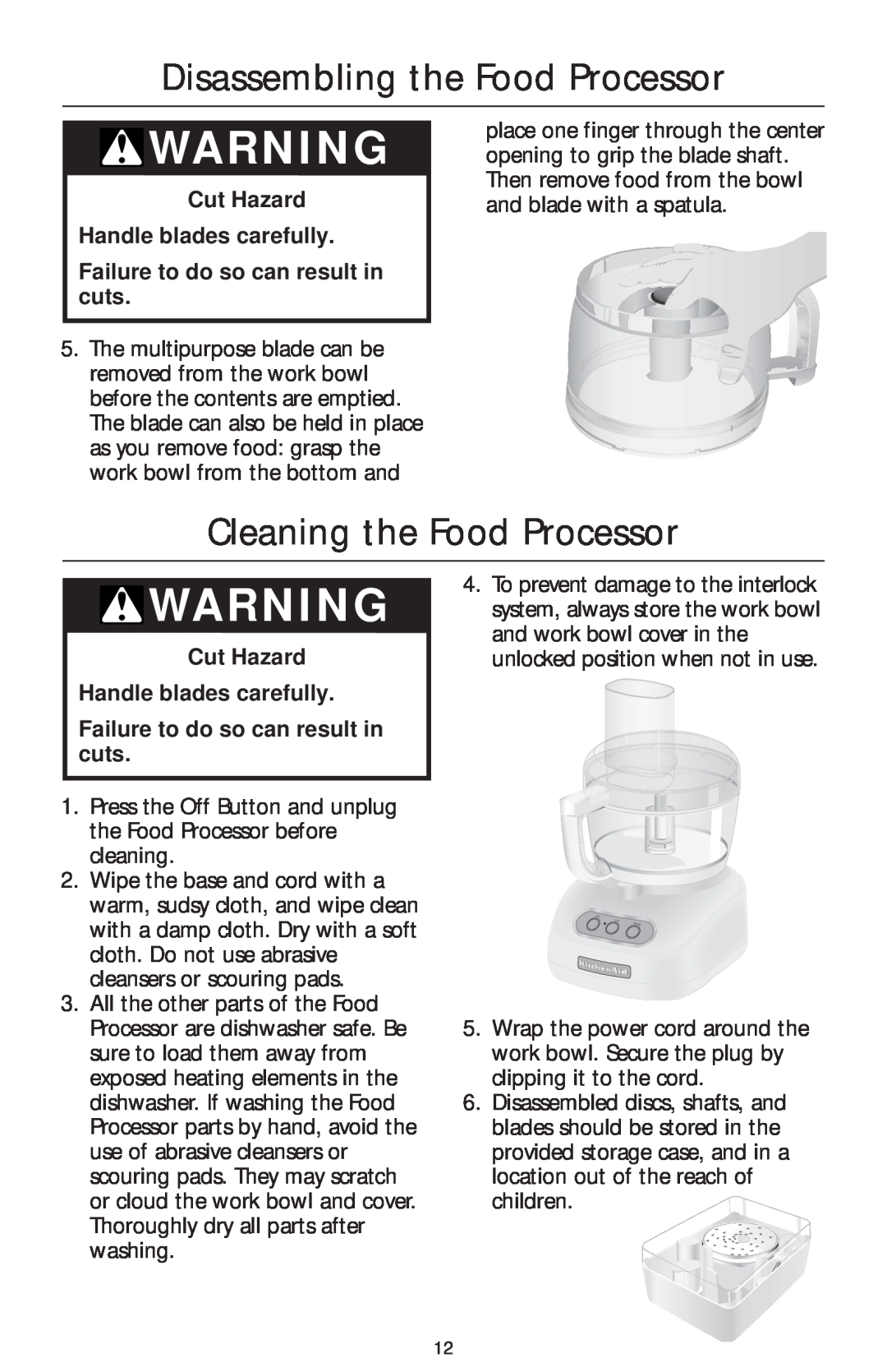 KitchenAid 4KFP750 manual Cleaning the Food Processor, Disassembling the Food Processor, Cut Hazard Handle blades carefully 