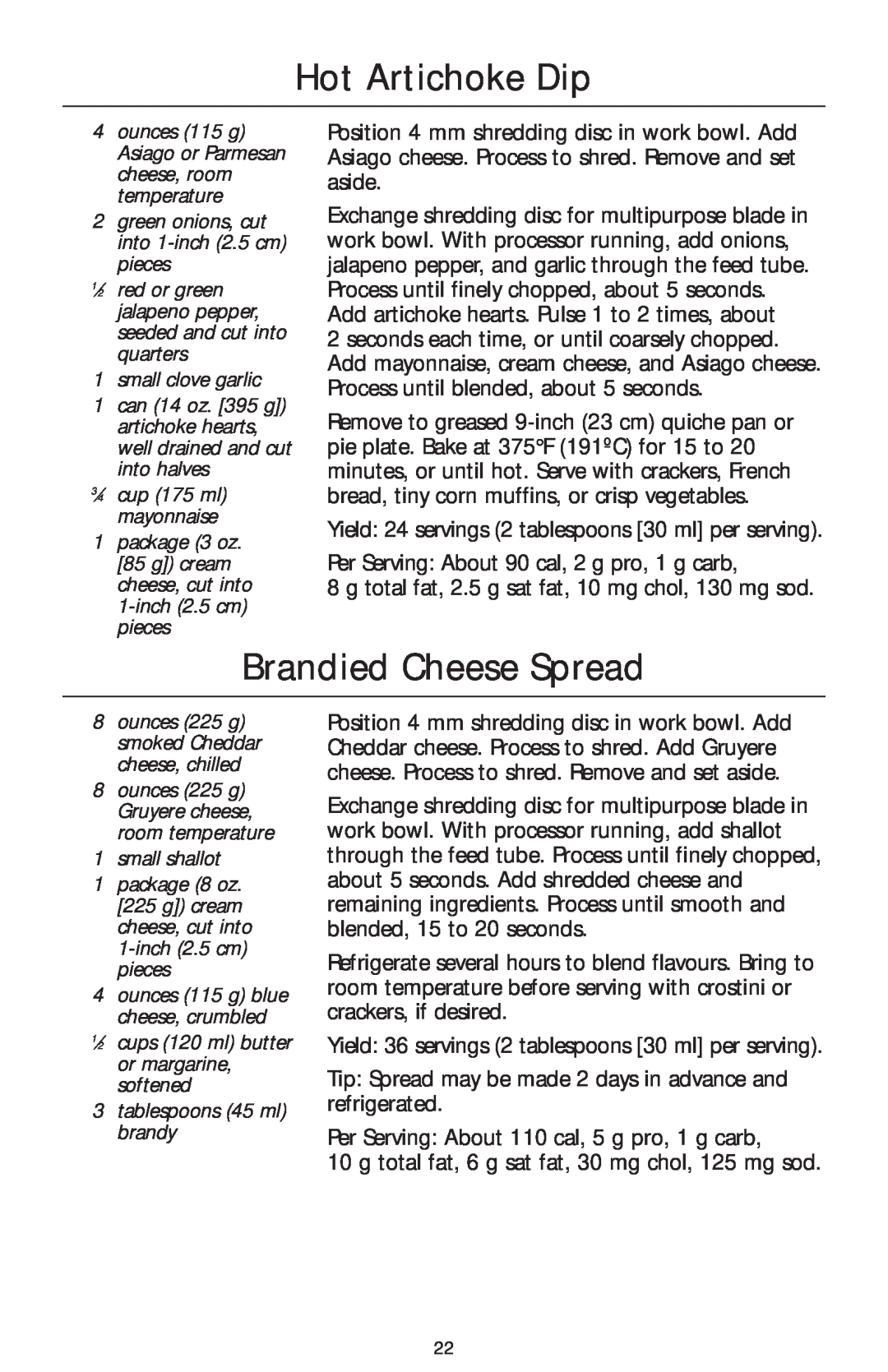 KitchenAid 4KFP750 manual Hot Artichoke Dip, Brandied Cheese Spread 