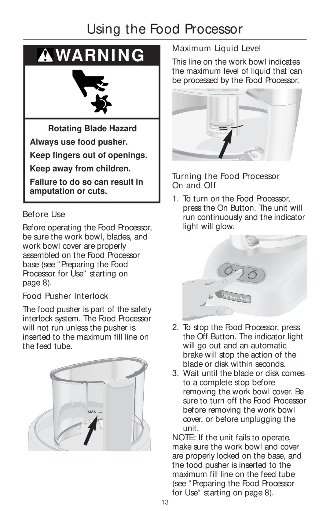 KitchenAid 4KFPM770, 4KFPW760 manual Using the Food Processor, Food Pusher Interlock, Maximum Liquid Level 