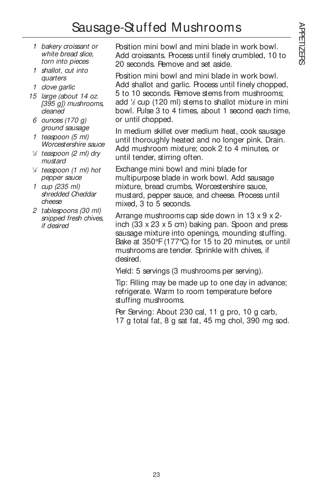 KitchenAid 4KFPM770, 4KFPW760 manual Sausage-Stuffed Mushrooms, Shallot, cut into quarters Clove garlic 