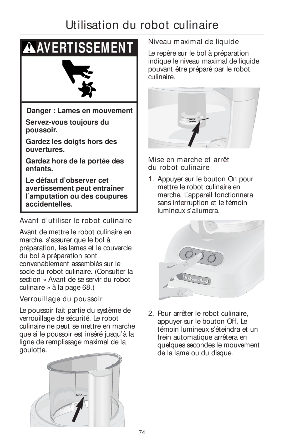 KitchenAid 4KFPW760, 4KFPM770 manual Utilisation du robot culinaire, Verrouillage du poussoir, Niveau maximal de liquide 