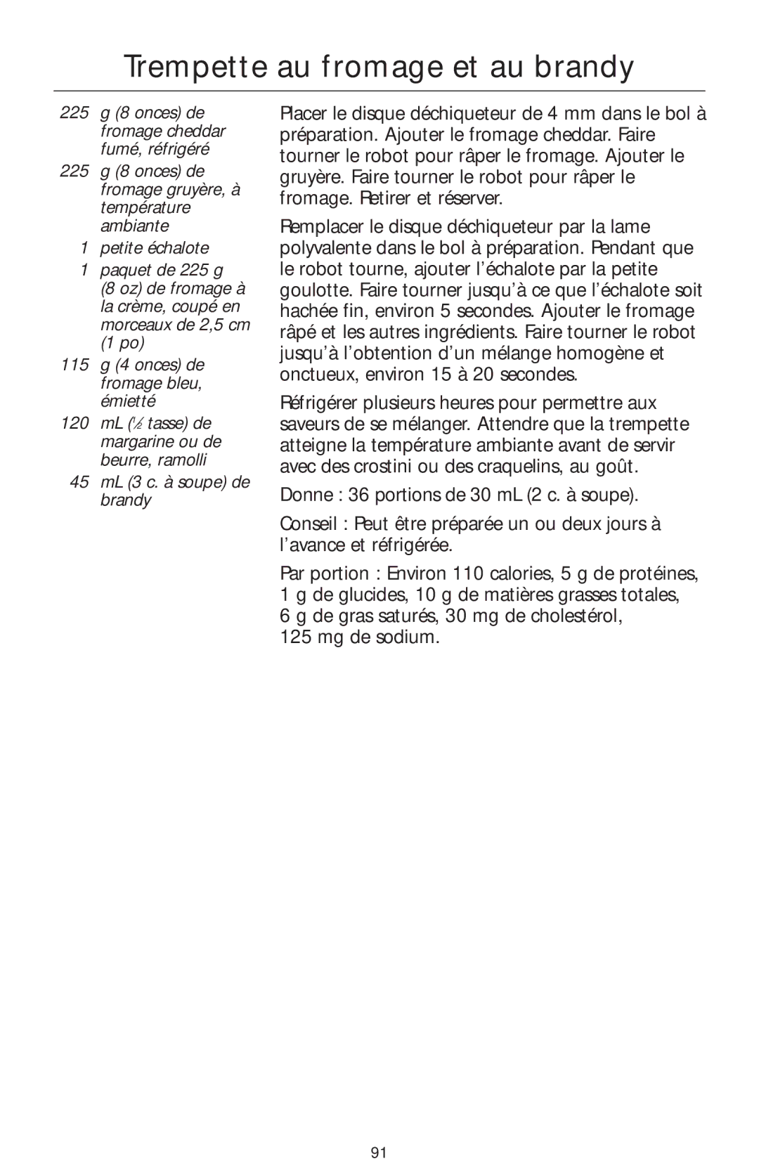 KitchenAid 4KFPM770, 4KFPW760 manual Trempette au fromage et au brandy, 45 mL 3 c. à soupe de brandy 