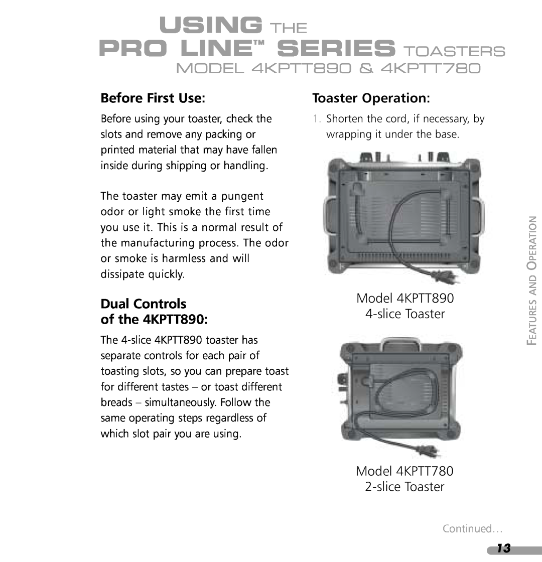 KitchenAid manual Using The Pro Line Series Toasters, Before First Use, Dual Controls of the 4KPTT890, Toaster Operation 