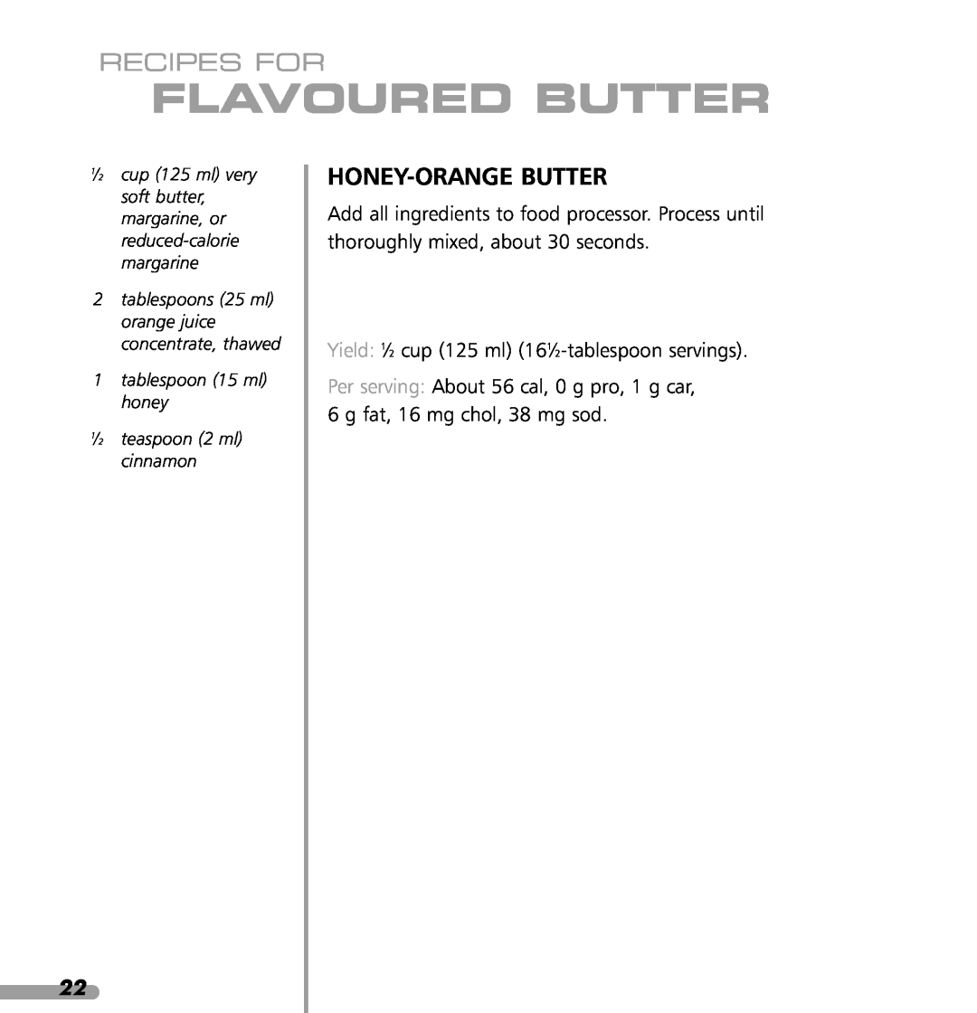 KitchenAid 4KPTT780, 4KPTT890 manual Flavoured Butter, Recipes For, Honey-Orangebutter 