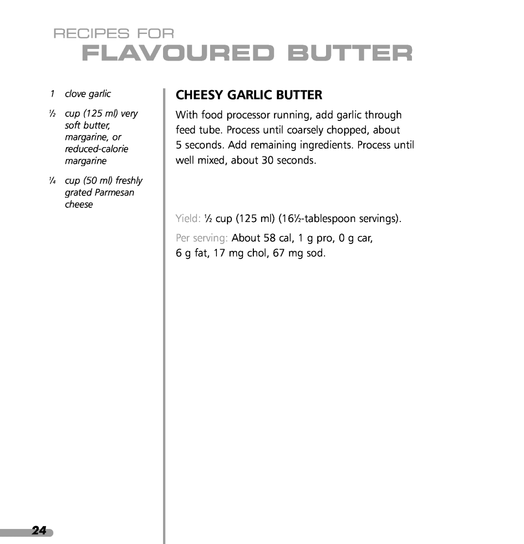 KitchenAid 4KPTT780, 4KPTT890 manual Cheesy Garlic Butter, Flavoured Butter, Recipes For 