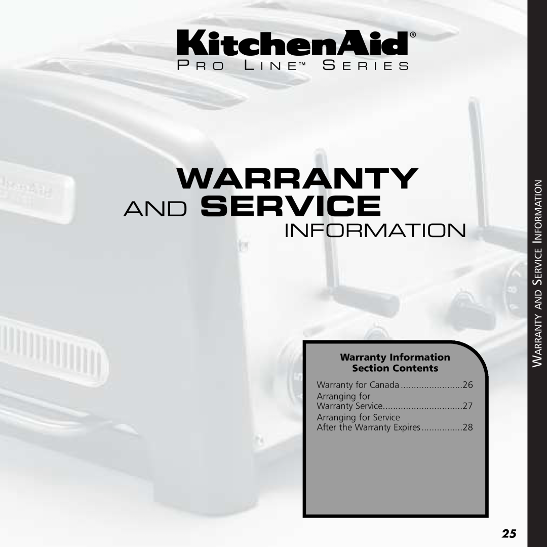 KitchenAid 4KPTT890, 4KPTT780 Warranty And Service, P R O L I N E S E R I E S, Warranty Information, Section Contents 