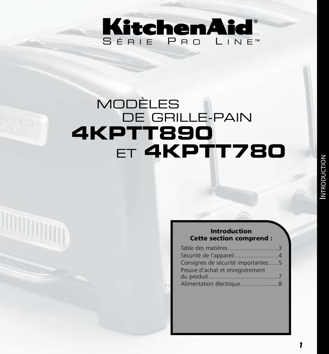 KitchenAid 4KPTT890 ET 4KPTT780, Modèles De Grille-Pain, S É R I E P R O L I N E, Introduction Cette section comprend 