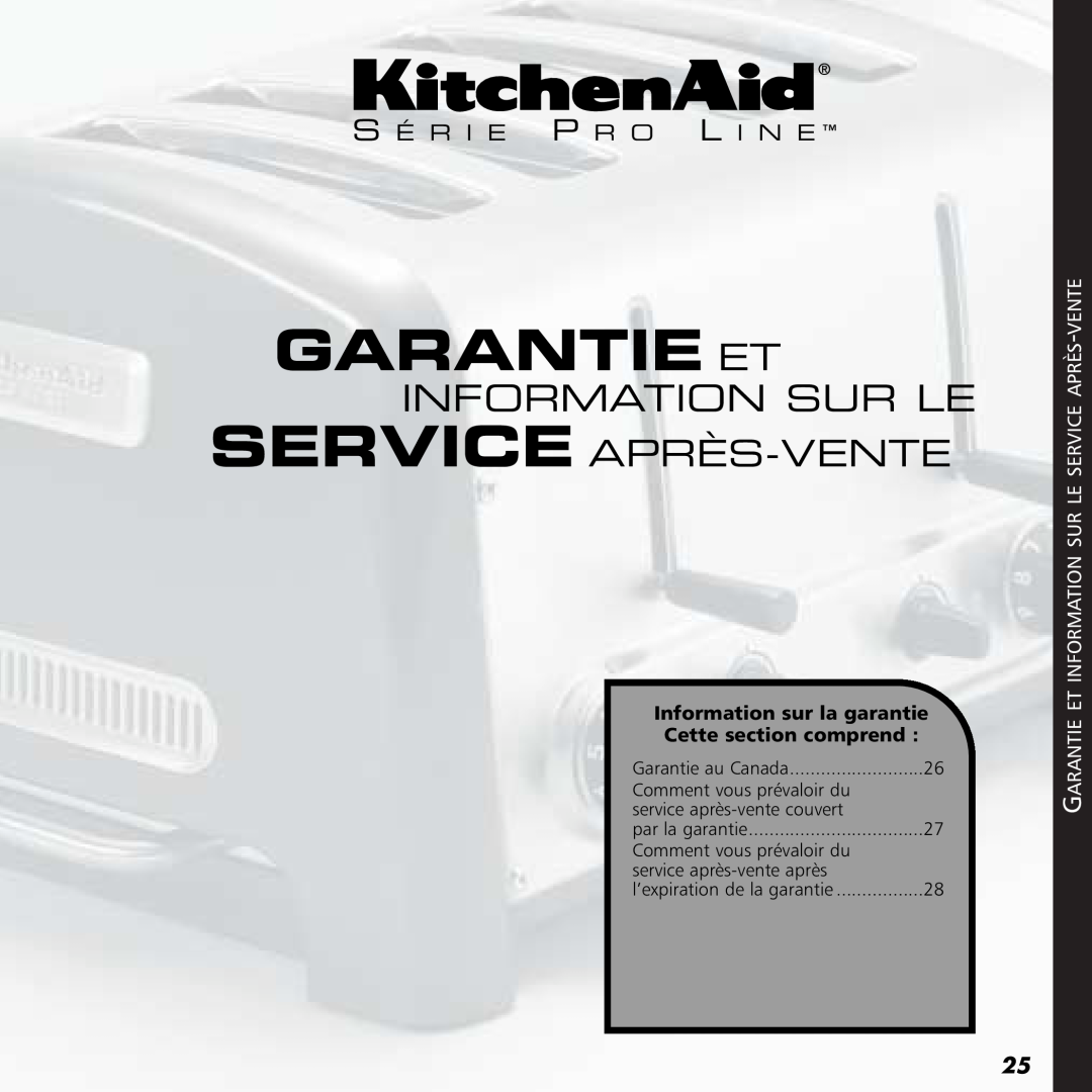 KitchenAid 4KPTT780 Garantie Et, Information Sur Le Service Après-Vente, S É R I E P R O L I N E, Cette section comprend 