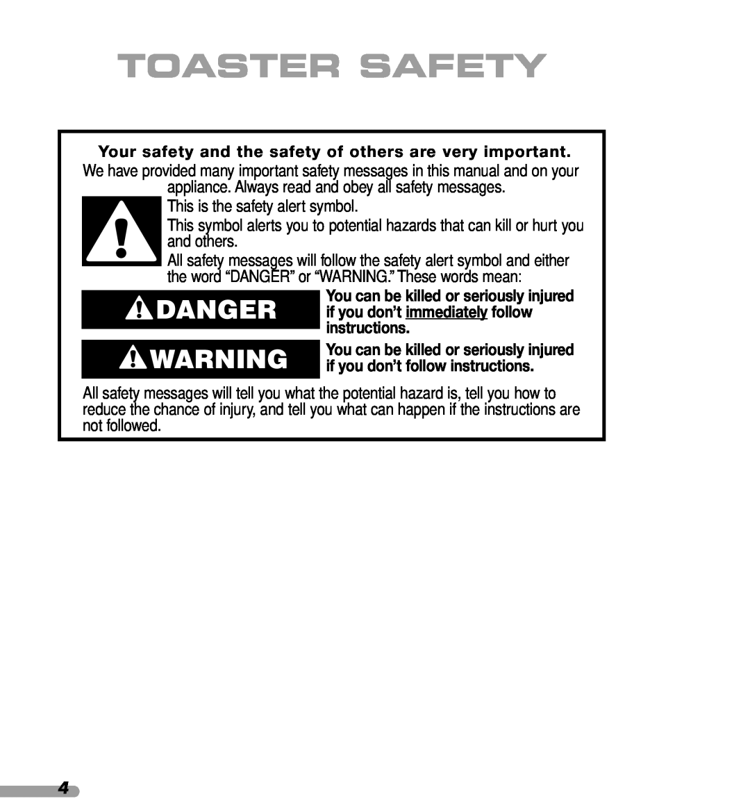 KitchenAid 4KPTT780, 4KPTT890 Toaster Safety, if you don’t immediatelyfollow, if you don’t follow instructions, Danger 