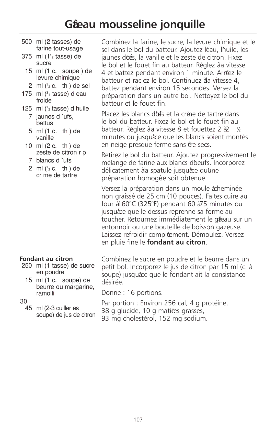 KitchenAid 4KSMC50S manual Gâteau mousseline jonquille, Blancs d’œufs Ml 1⁄2 c. à thé de crème de tartre, Fondant au citron 