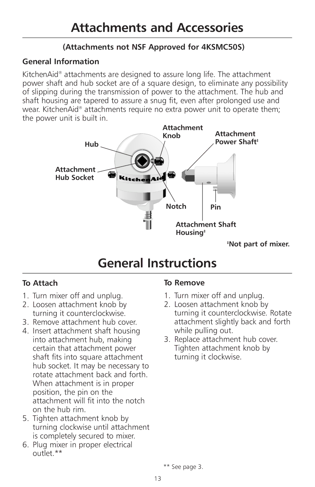 KitchenAid 4KSMC50S manual Attachments and Accessories, General Instructions, To Attach, To Remove 