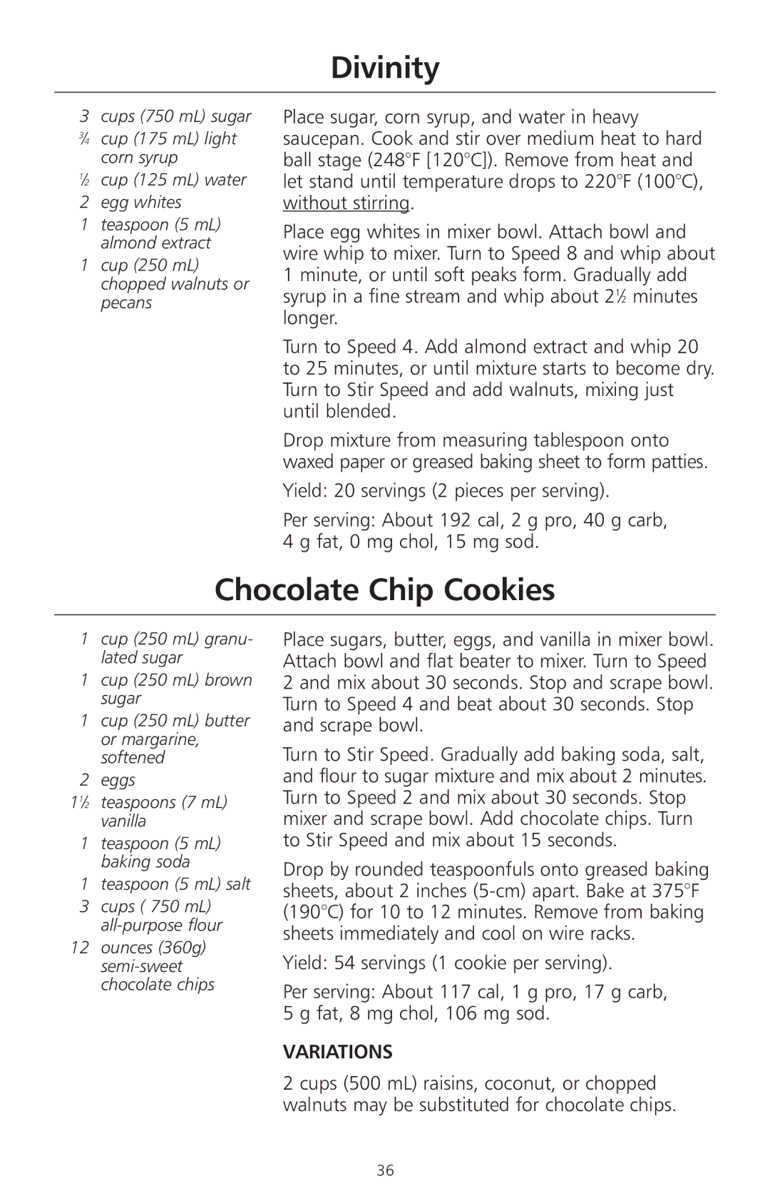 KitchenAid 4KSMC50S manual Divinity, Chocolate Chip Cookies 