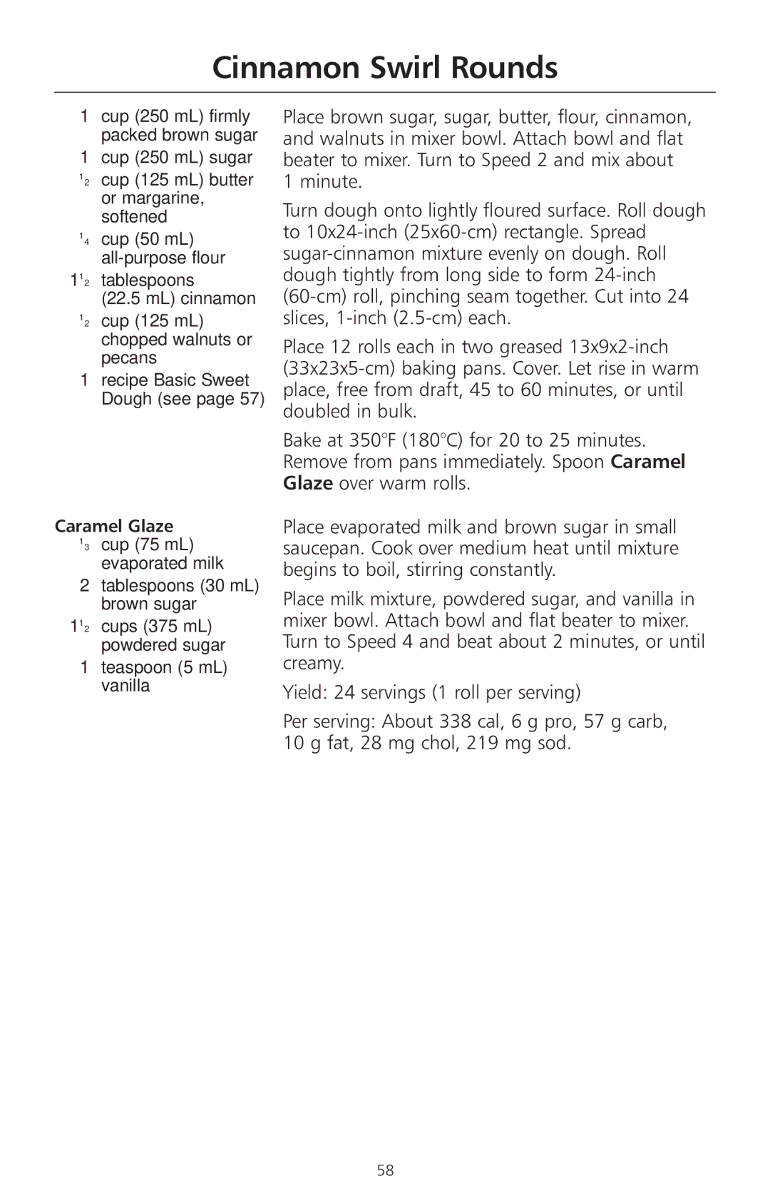 KitchenAid 4KSMC50S manual Cinnamon Swirl Rounds, Caramel Glaze, Tablespoons 30 mL brown sugar 