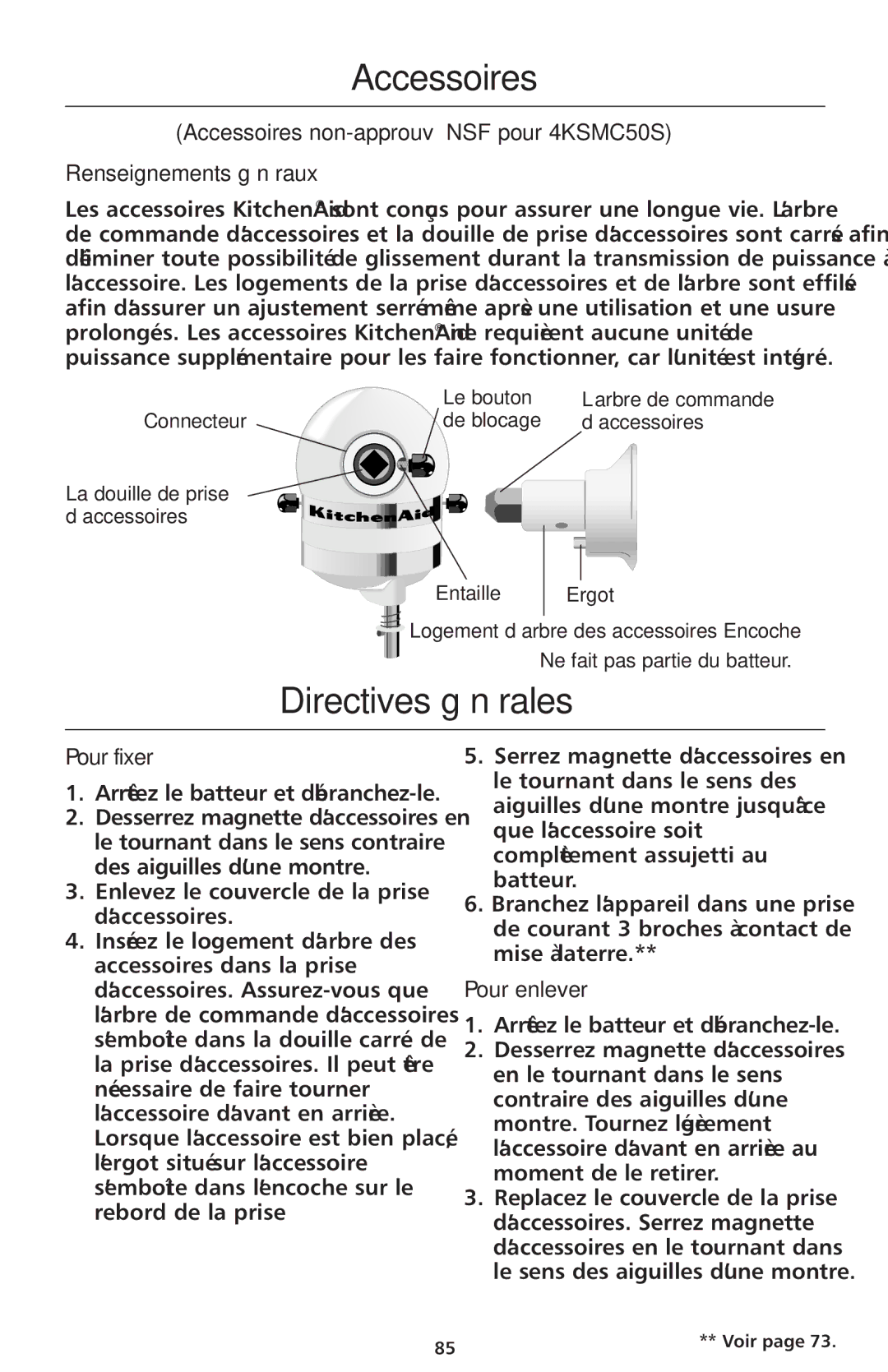 KitchenAid 4KSMC50S manual Accessoires, Directives générales, Pour fixer, Pour enlever 