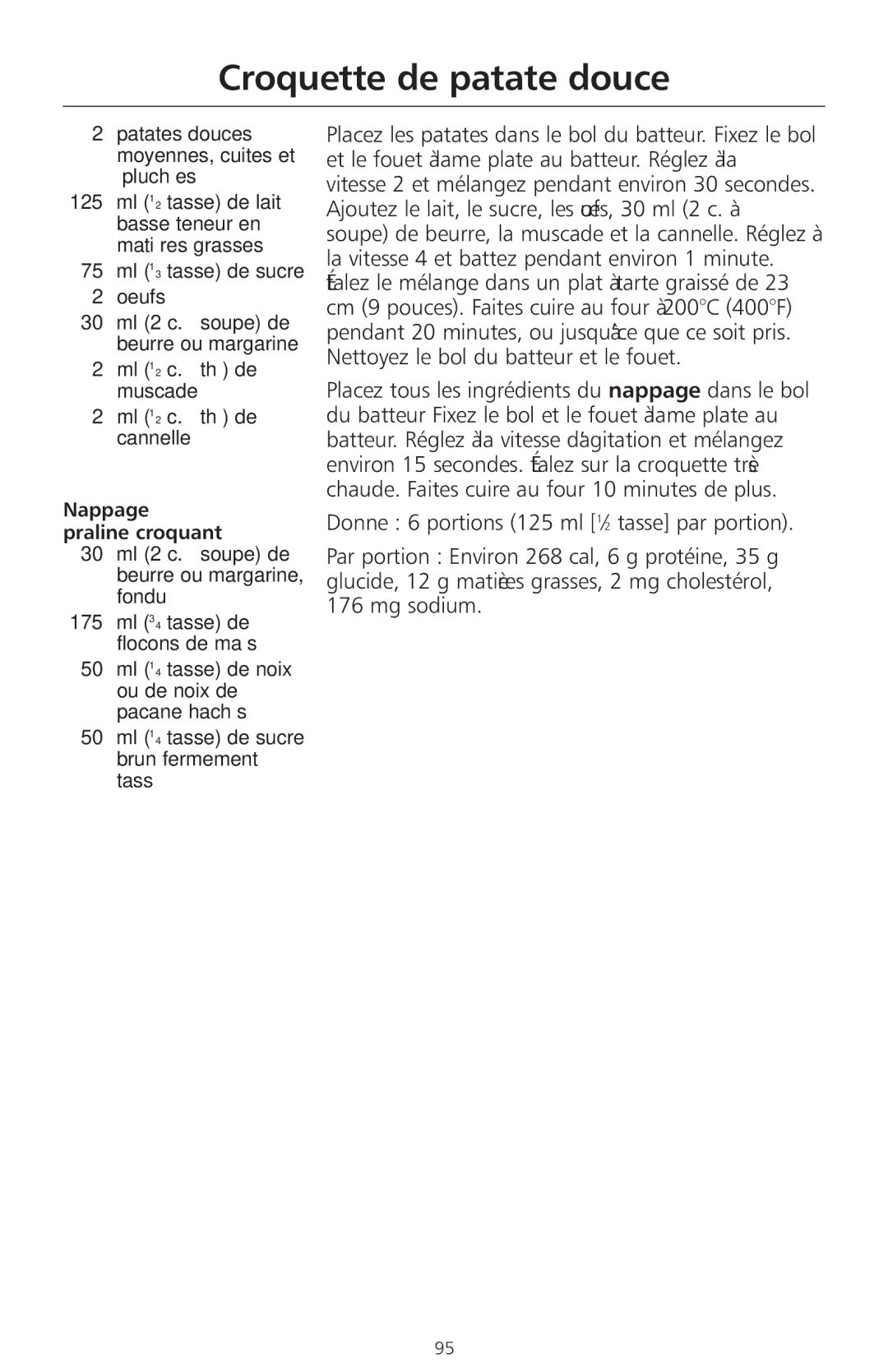 KitchenAid 4KSMC50S manual Croquette de patate douce, Ml 1⁄2 c. à thé de muscade Ml 1⁄2 c. à thé de cannelle 