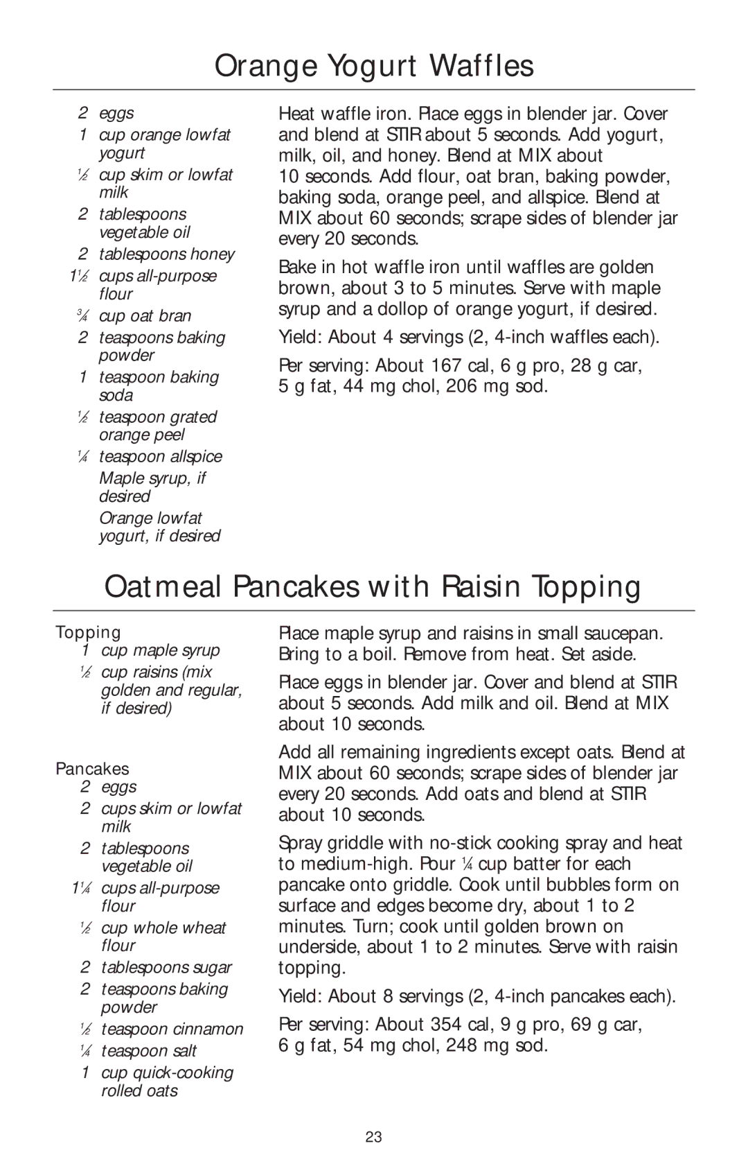 KitchenAid 5 Speed Professional Blender manual Orange Yogurt Waffles, Oatmeal Pancakes with Raisin Topping 