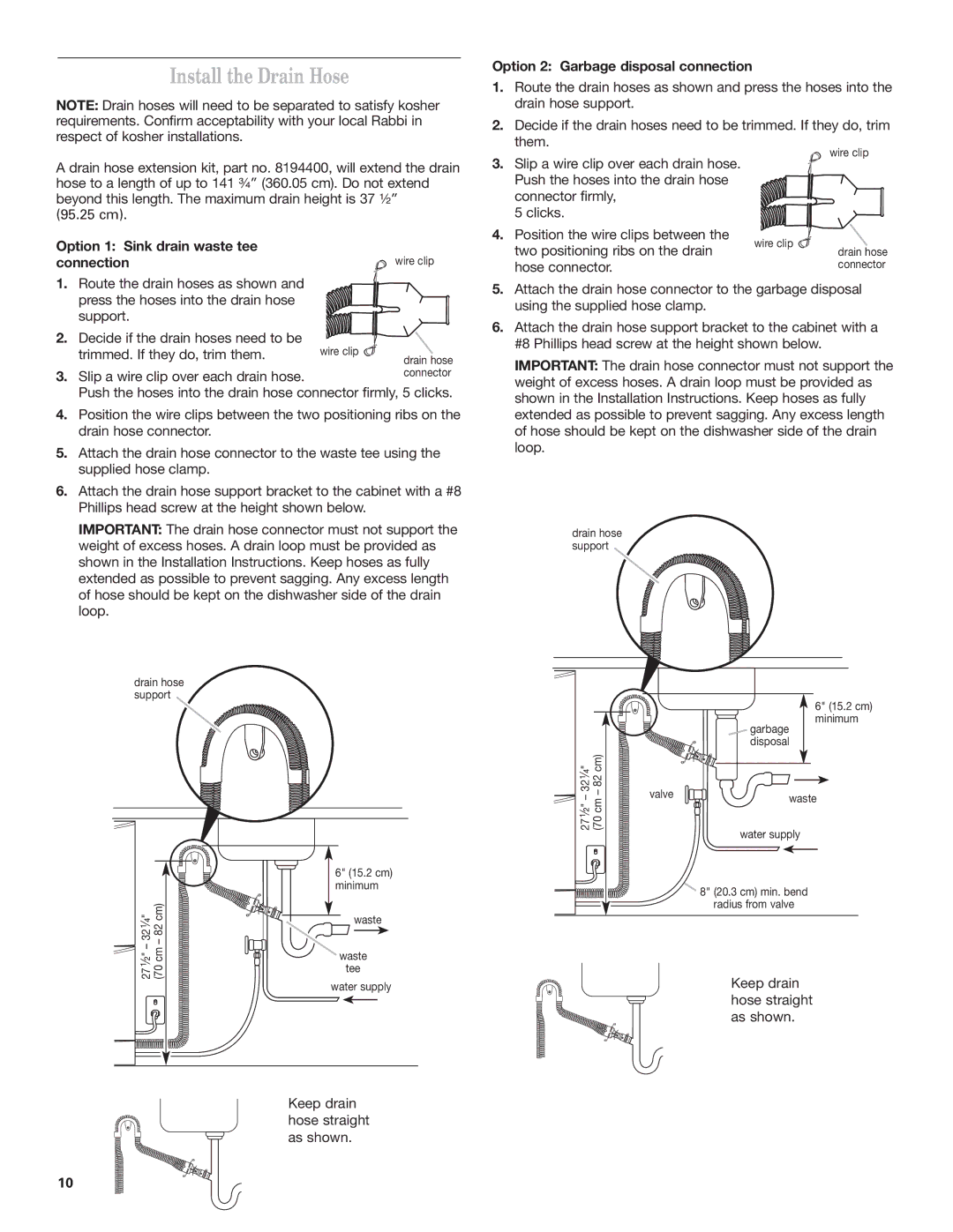 KitchenAid 528879 Install the Drain Hose, Option 2 Garbage disposal connection, Option 1 Sink drain waste tee connection 