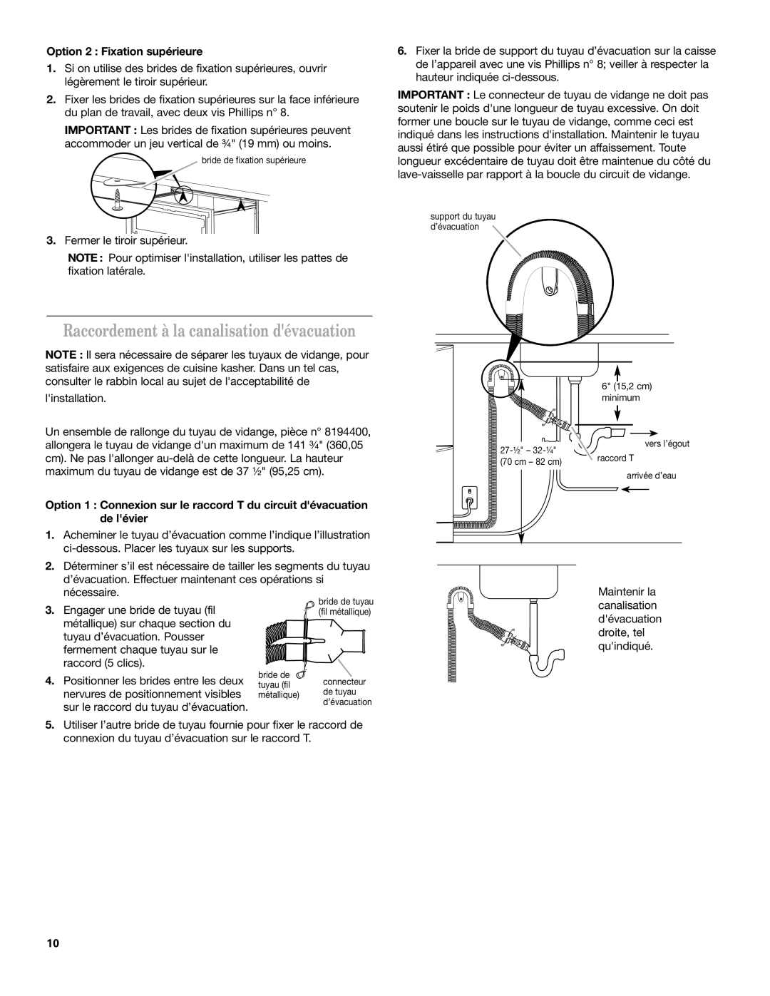 KitchenAid 528879, 8573755 A Raccordement à la canalisation dévacuation, Option 2 Fixation supérieure, Linstallation 