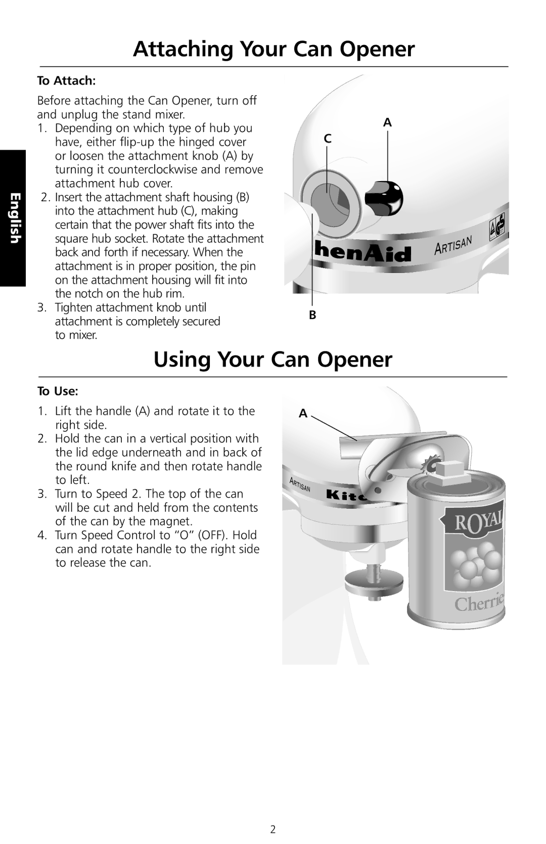 KitchenAid 5CO manual Attaching Your Can Opener, Using Your Can Opener, To Attach, To Use 