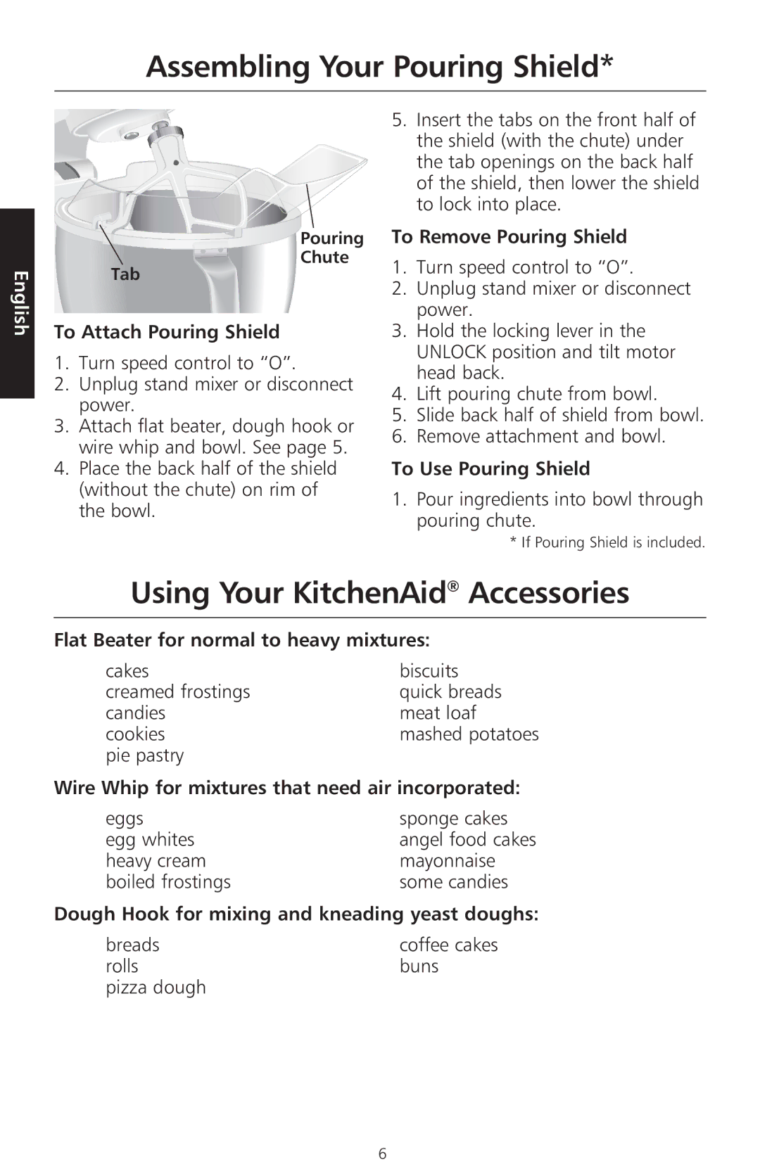 KitchenAid 5K45SS, 5KSM150PS manual Assembling Your Pouring Shield, Using Your KitchenAid Accessories 