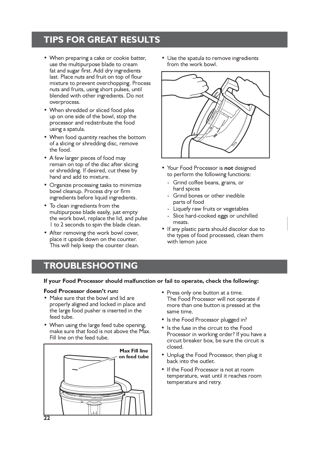 KitchenAid 5KFP1335 manual Troubleshooting, Use the spatula to remove ingredients from the work bowl 