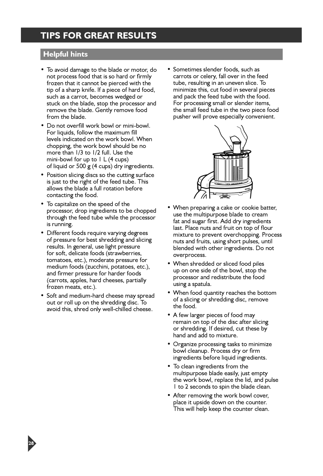 KitchenAid 5KFP1644 manual Helpful hints, Carrots, apples, hard cheeses, partially frozen meats, etc 