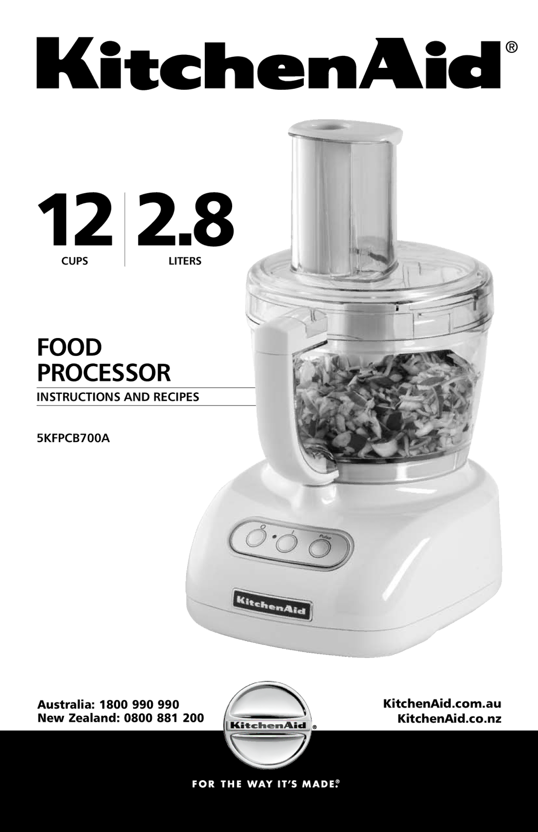 KitchenAid 5KFPCB700A manual Food Processor, Instructions and Recipes 