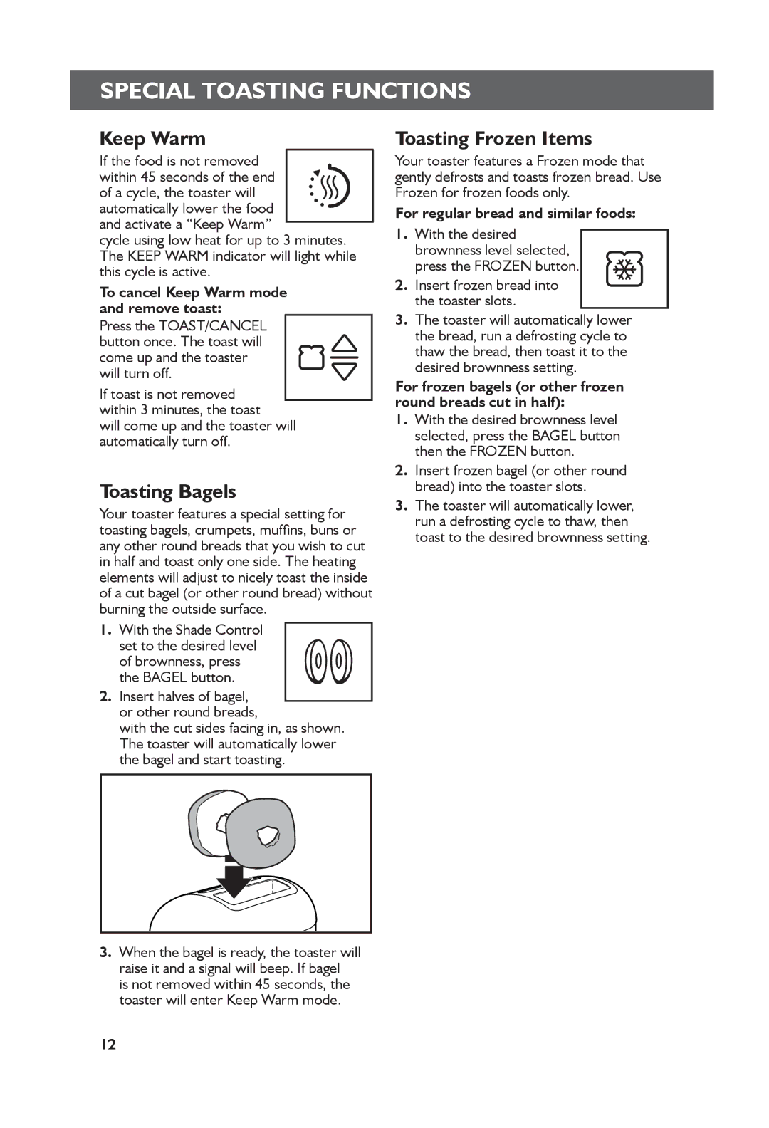 KitchenAid 5KMT4205, 5KMT2204 manual Special Toasting Functions, Keep Warm, Toasting Bagels, Toasting Frozen Items 