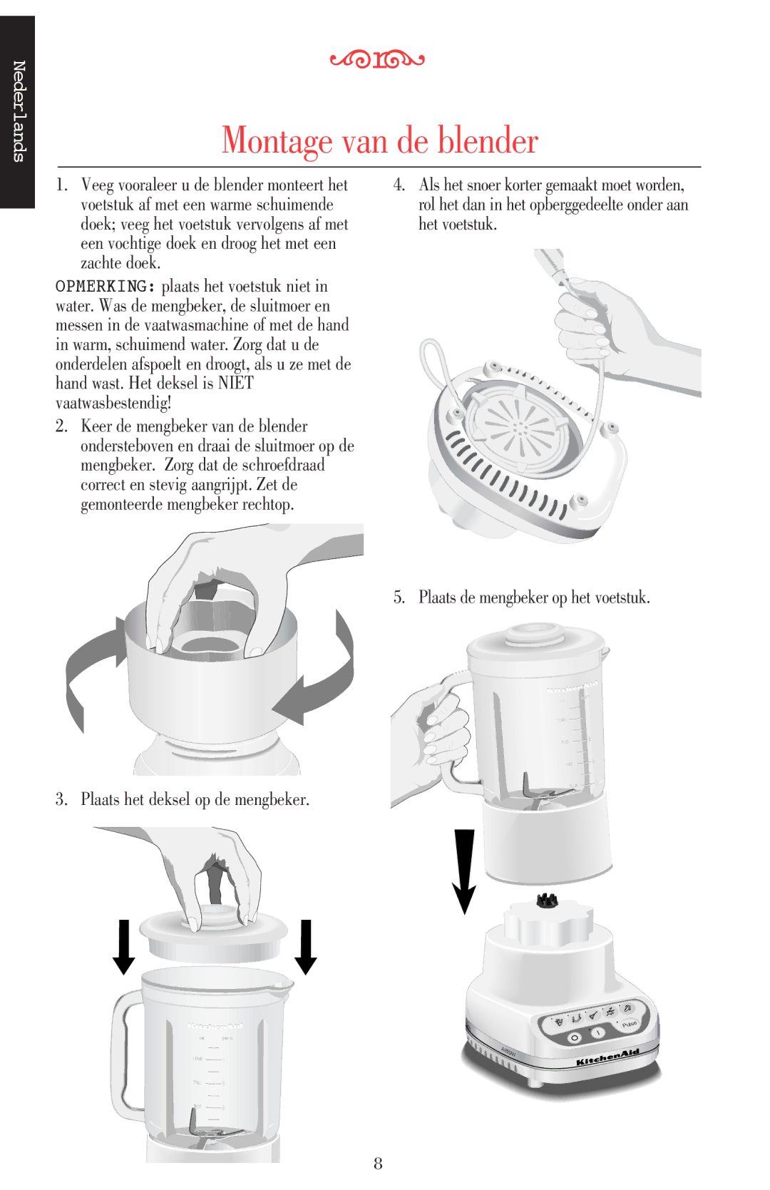 KitchenAid 5KSB52XXXX manual Montage van de blender 