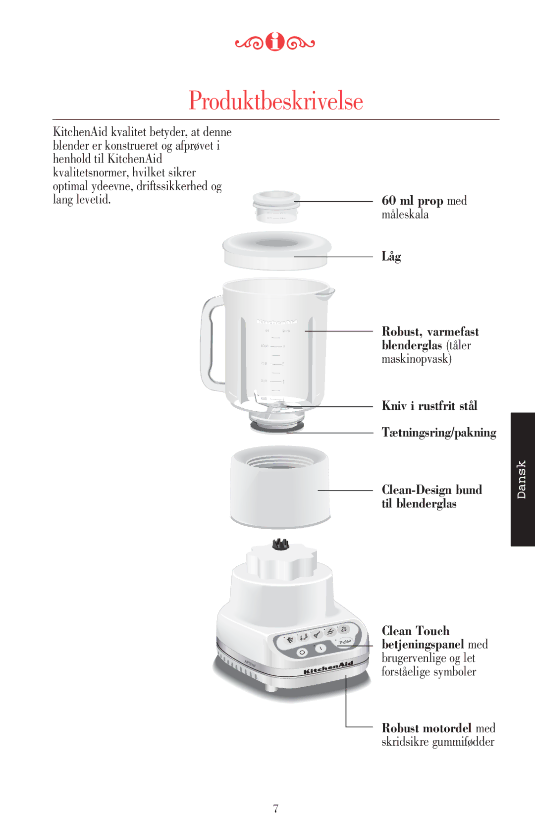 KitchenAid 5KSB52XXXX manual Produktbeskrivelse, Ml prop med, Måleskala, Låg, Kniv i rustfrit stål 