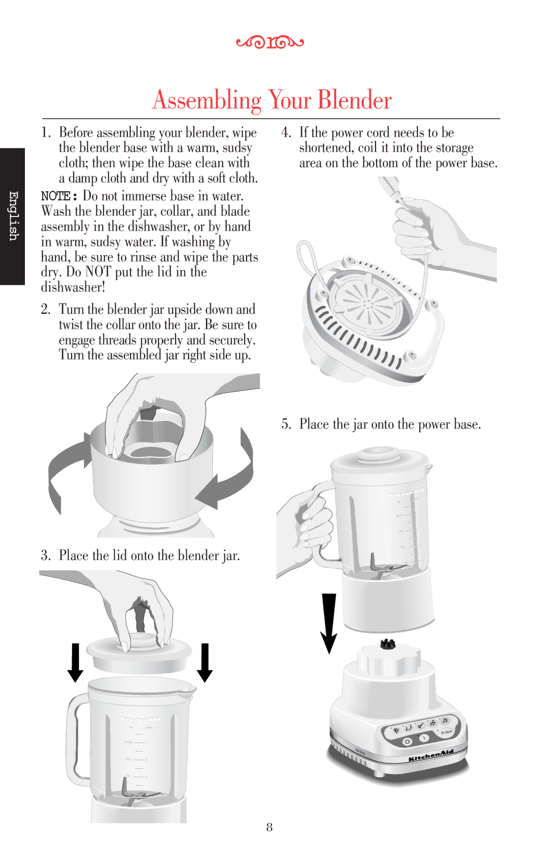 KitchenAid 5KSB52XXXX manual Assembling Your Blender, Place the jar onto the power base, Place the lid onto the blender jar 