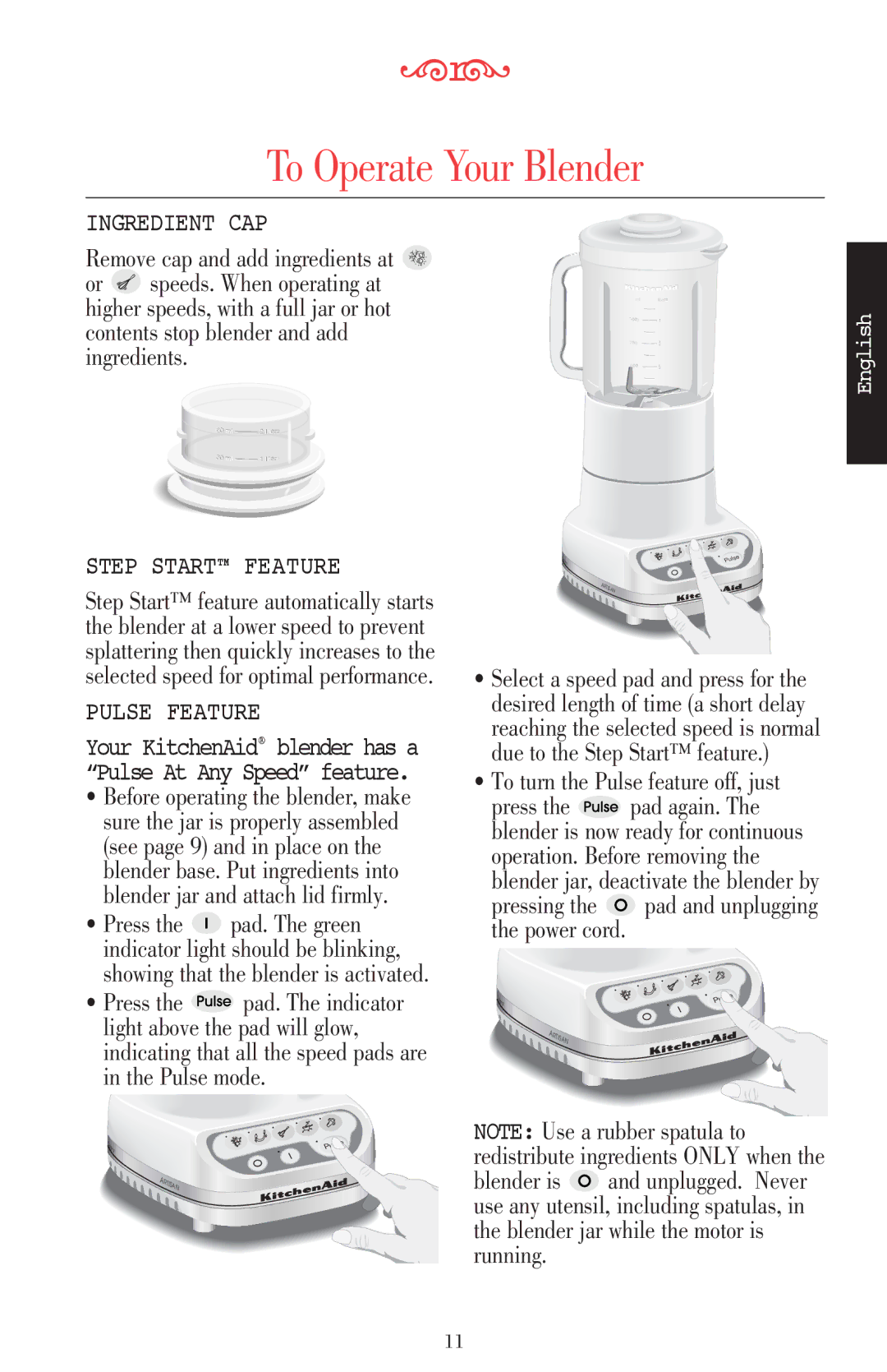 KitchenAid 5KSB52XXXX manual Step Start Feature, To turn the Pulse feature off, just 