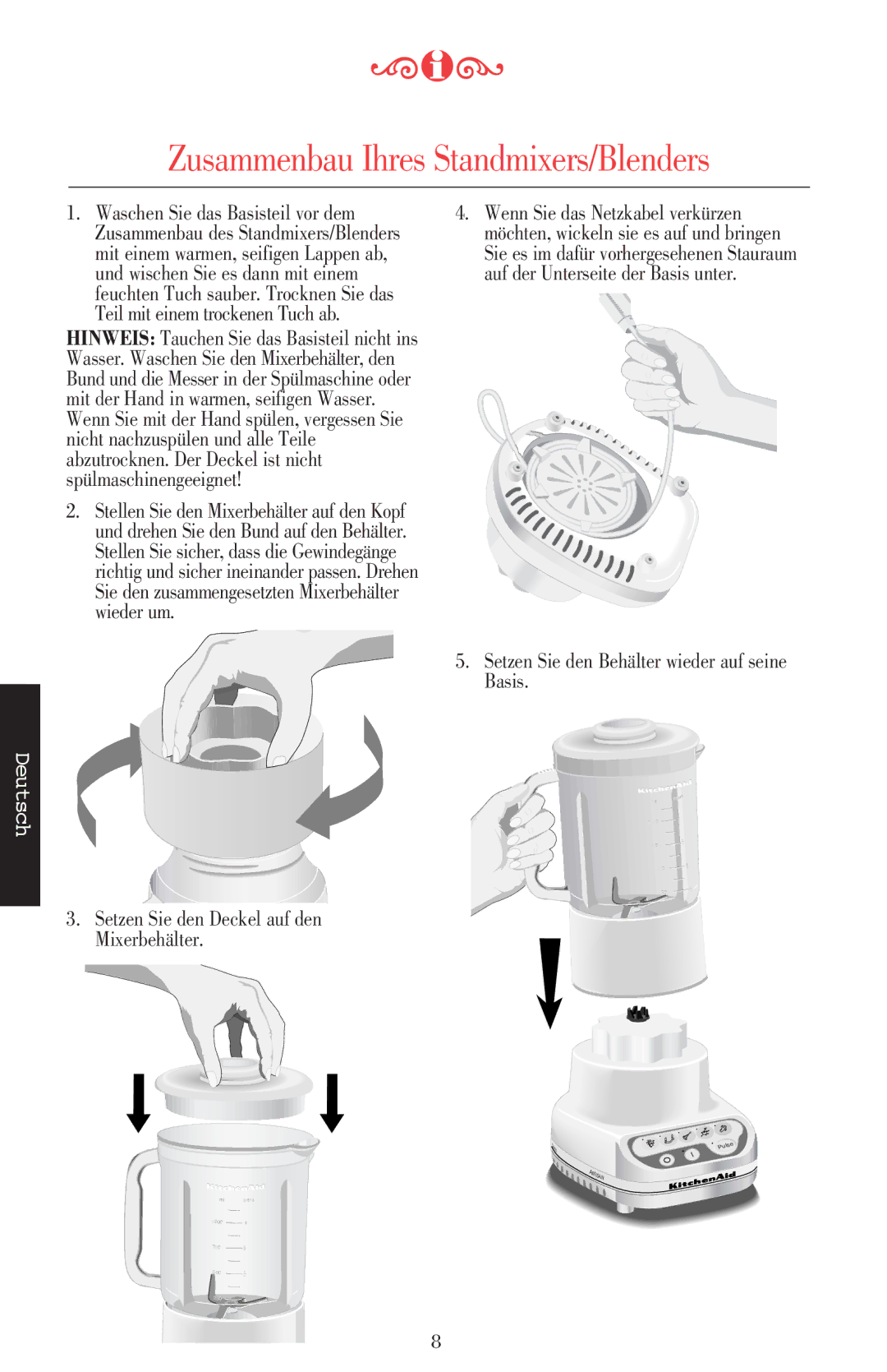 KitchenAid 5KSB52XXXX manual Setzen Sie den Behälter wieder auf seine Basis, Setzen Sie den Deckel auf den Mixerbehälter 