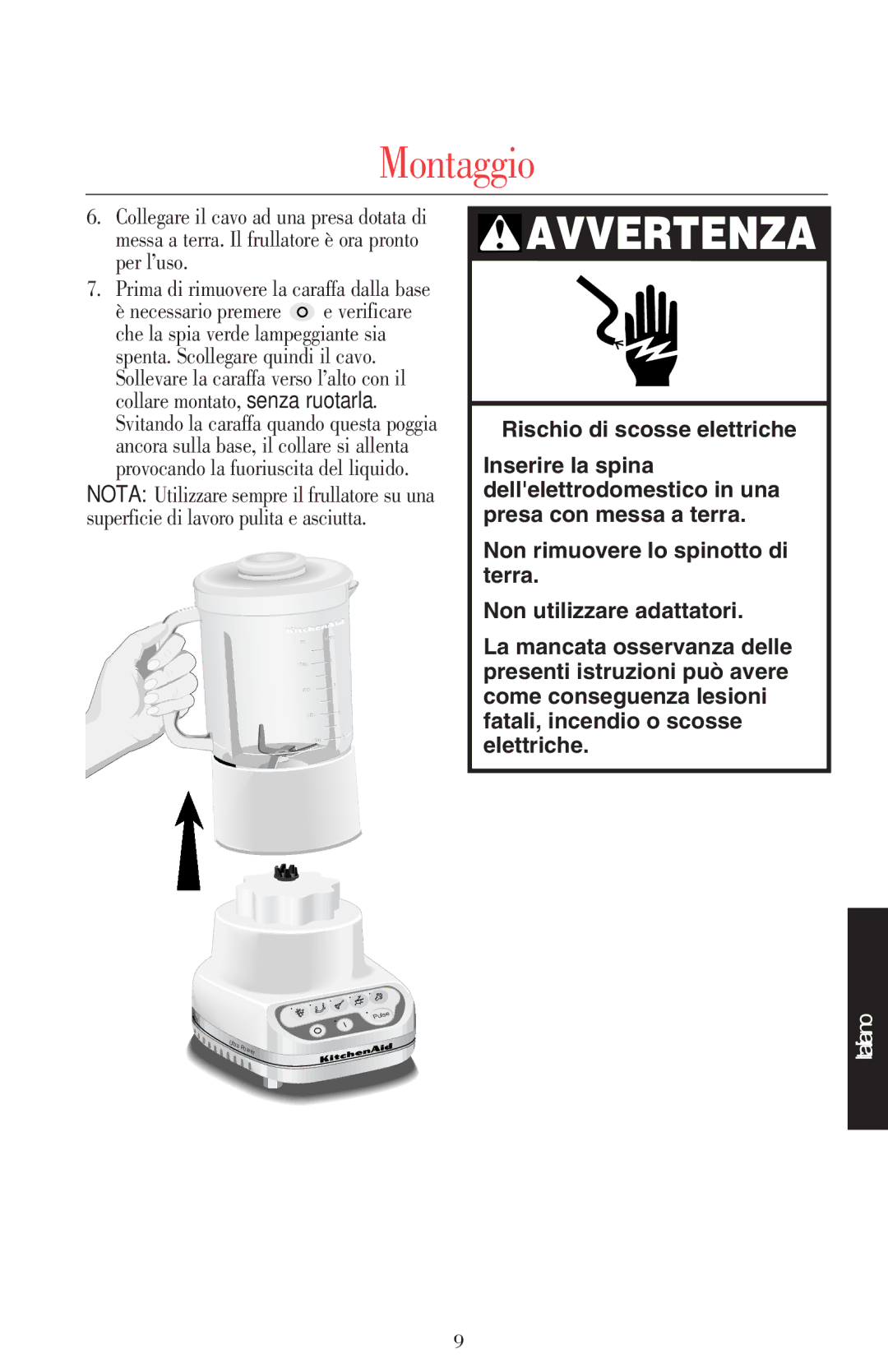 KitchenAid 5KSB52XXXX manual Prima di rimuovere la caraffa dalla base 