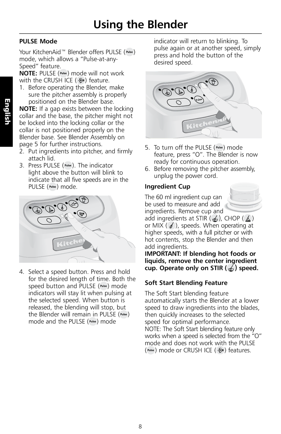 KitchenAid 5KSB555 manual Pulse Mode, Ingredient Cup 