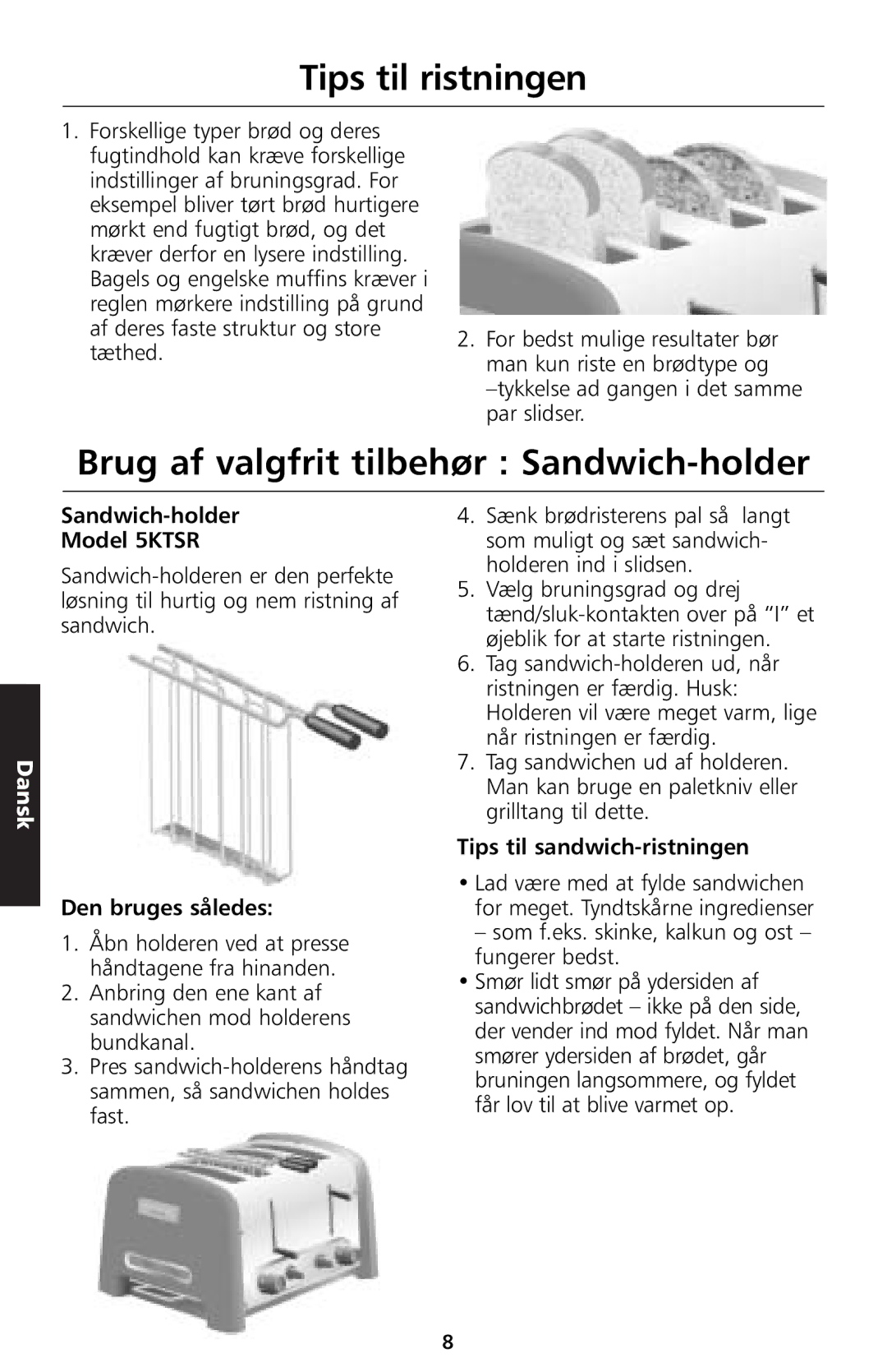 KitchenAid 5KTT890 manual Tips til ristningen, Brug af valgfrit tilbehør Sandwich-holder, Sandwich-holder Model 5KTSR 