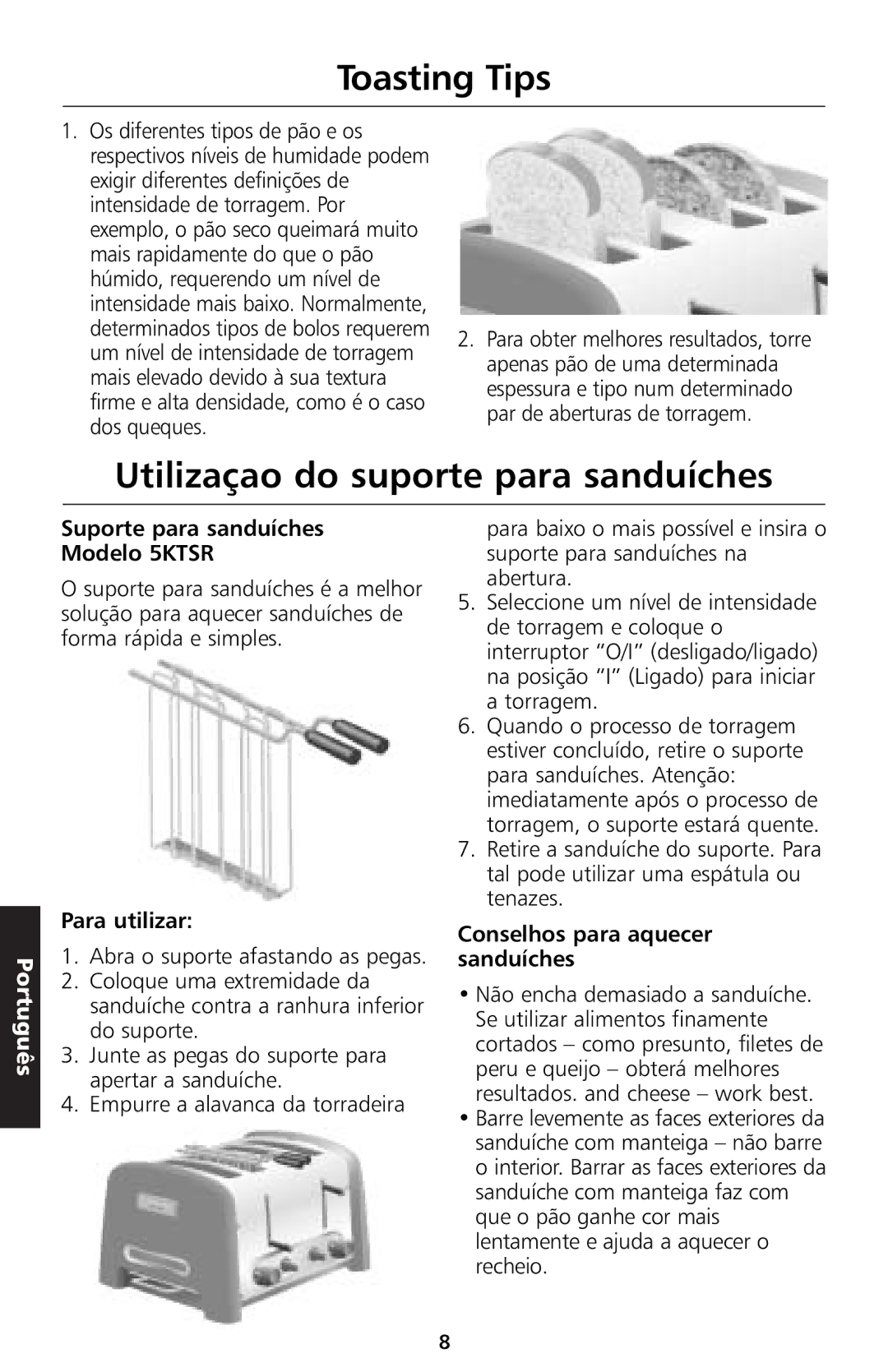 KitchenAid 5KTT890 manual Utilizaçao do suporte para sanduíches, Suporte para sanduíches Modelo 5KTSR, Para utilizar 