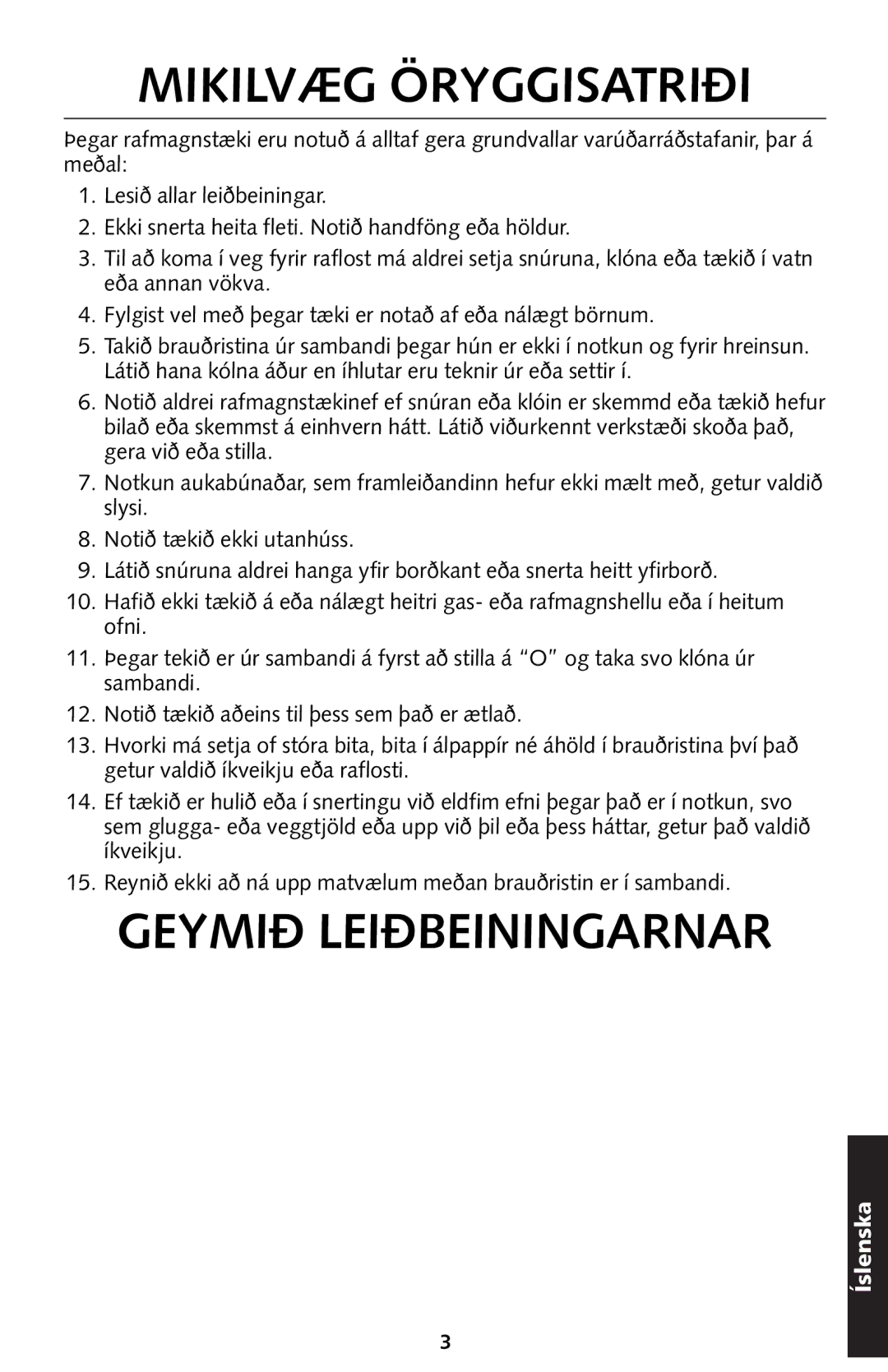 KitchenAid 5KTT890 manual Mikilvæg Öryggisatriði, Geymið Leiðbeiningarnar 