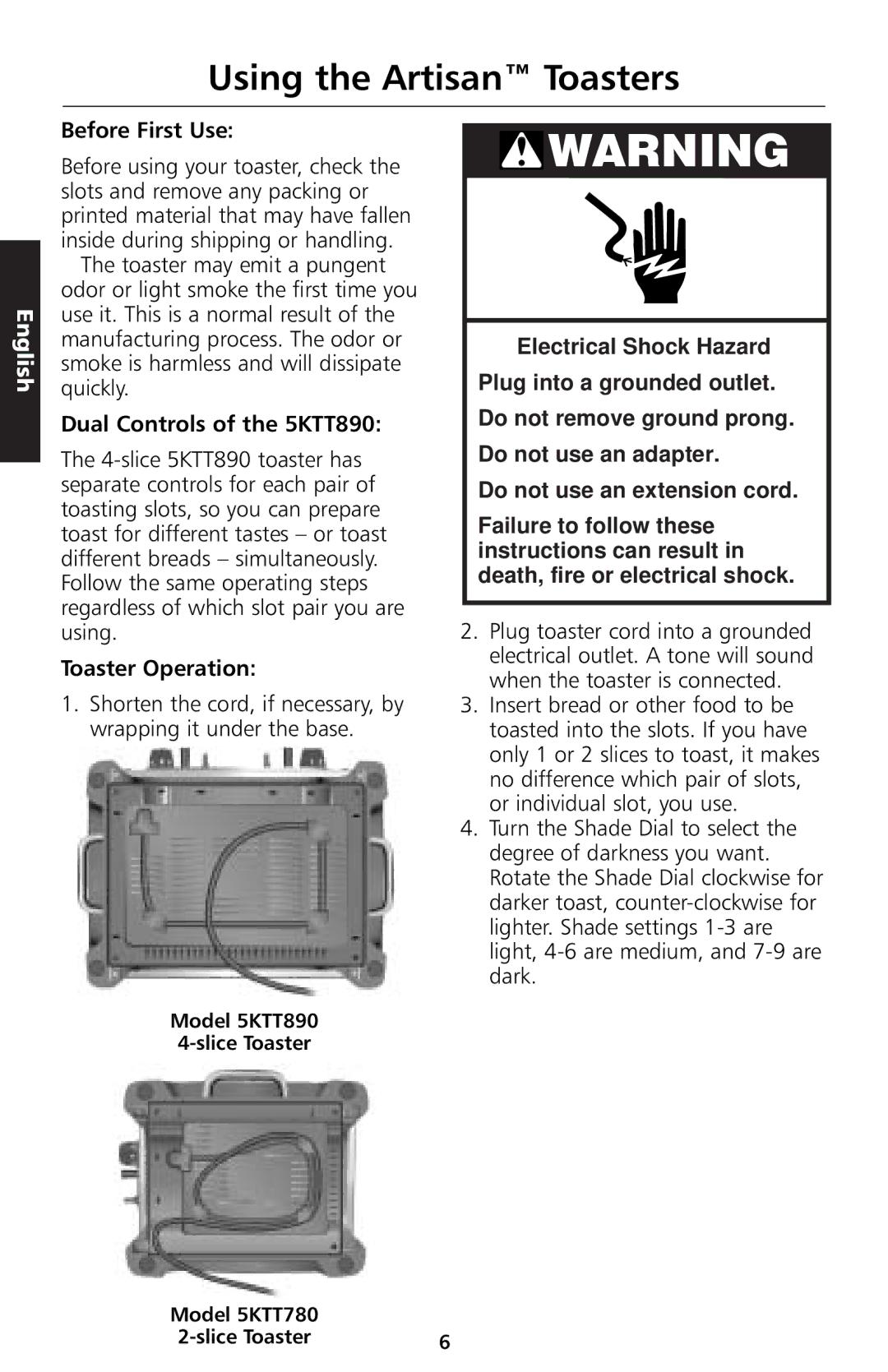 KitchenAid manual Using the Artisan Toasters, Before First Use, Dual Controls of the 5KTT890, Toaster Operation 