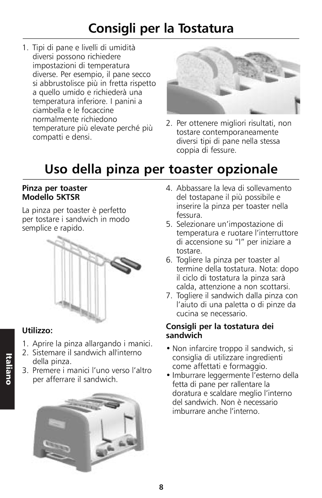 KitchenAid 5KTT890 manual Consigli per la Tostatura, Uso della pinza per toaster opzionale, Pinza per toaster Modello 5KTSR 